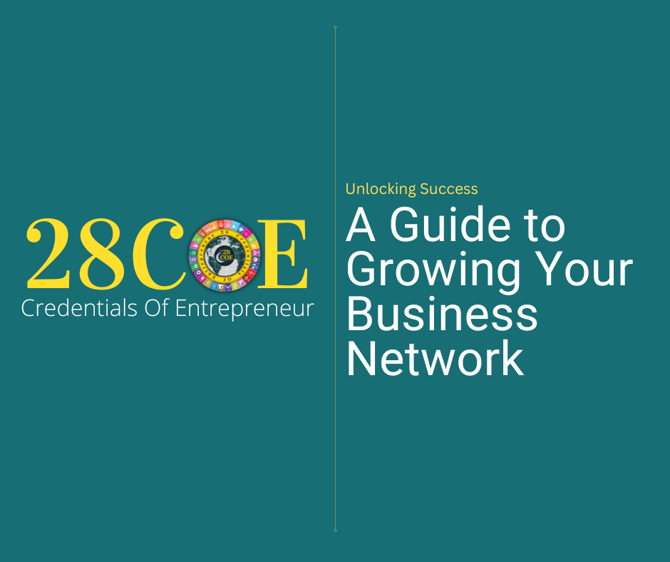 28COE - Unlocking Success A Guide to Growing Your Business Network