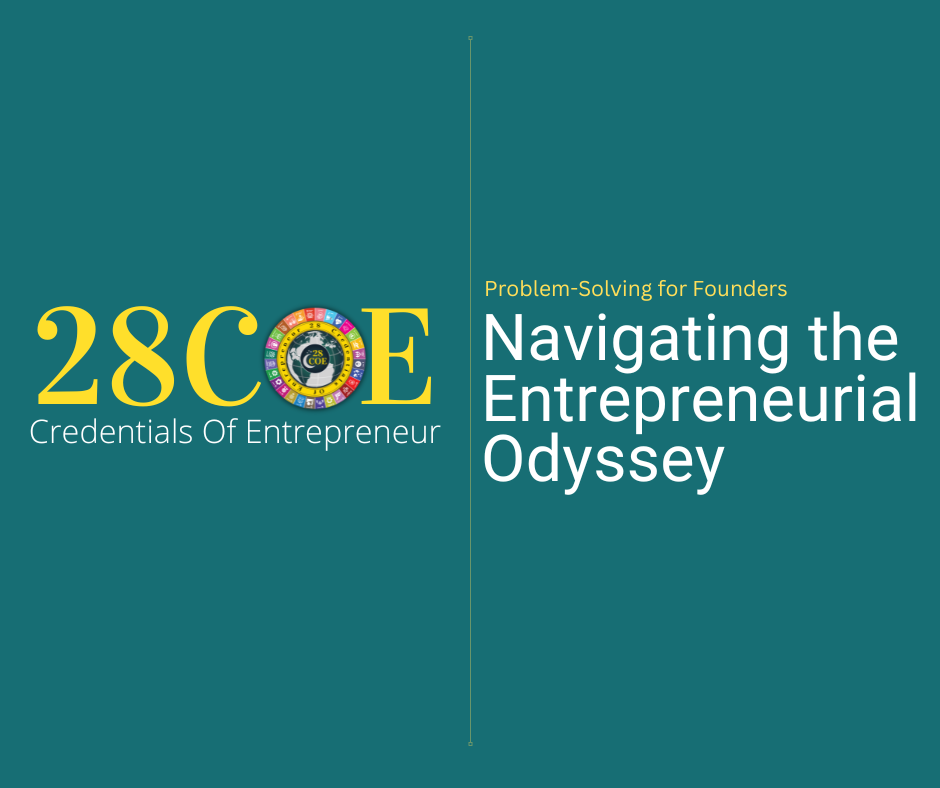 Problem-Solving for Founders: Navigating the Entrepreneurial Odyssey
