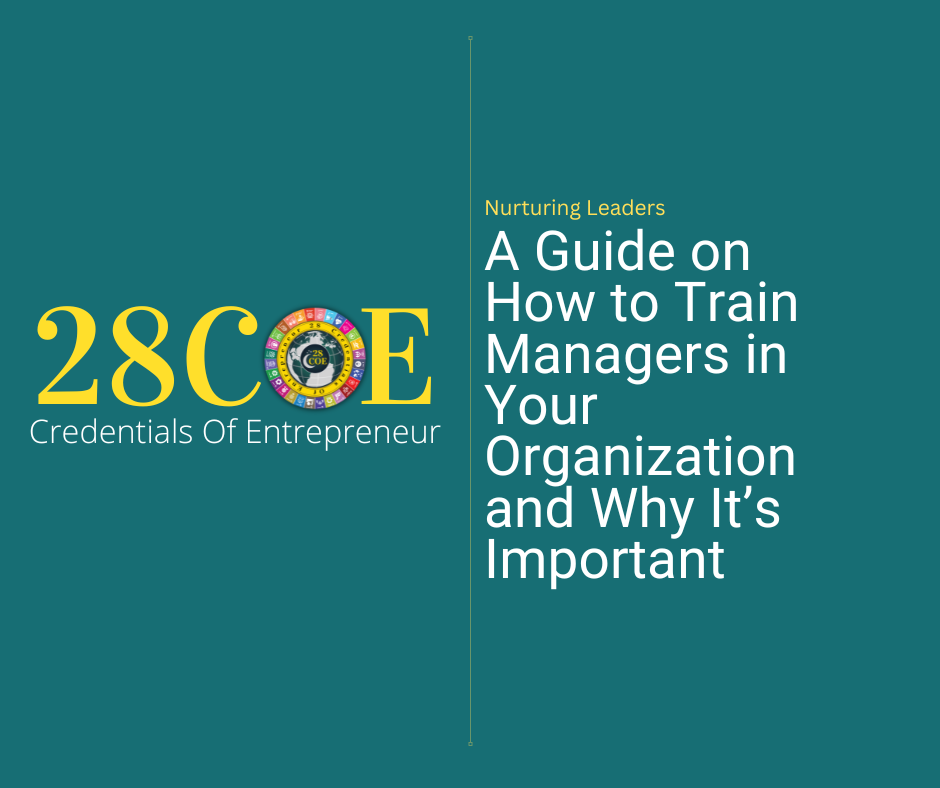 Nurturing Leaders: A Guide on How to Train Managers in Your Organization and Why It’s Important