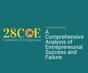 Unveiling the 28COE: A Comprehensive Analysis of Entrepreneurial Success and Failure