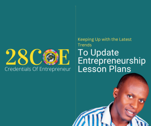 Keeping Up with the Latest Trends to Update Entrepreneurship Lesson Plans