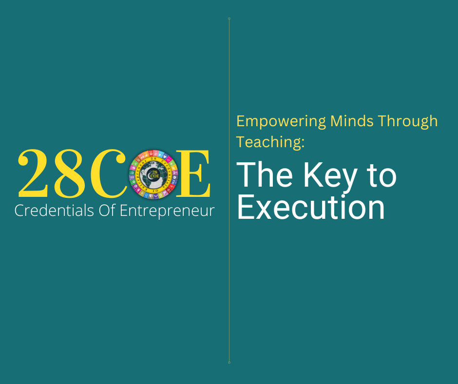 Empowering Minds Through Teaching: The Key to Execution