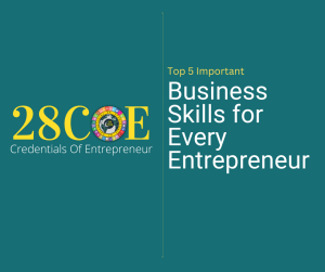 Top 5 Important Business Skills for Every Entrepreneur