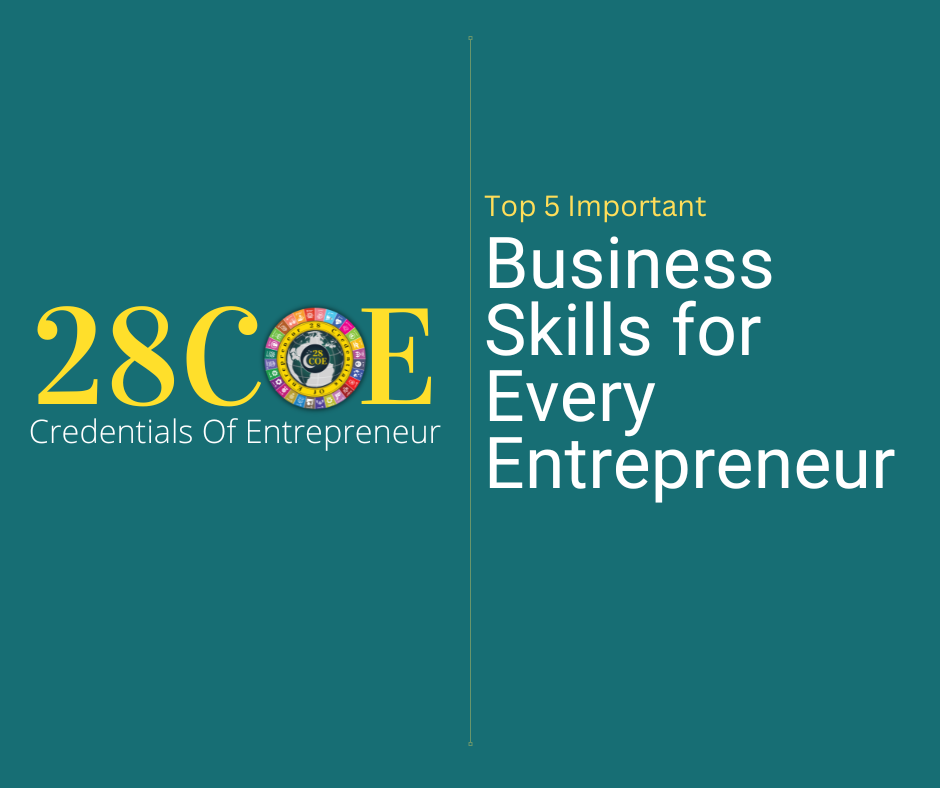 Top 5 Important Business Skills for Every Entrepreneur